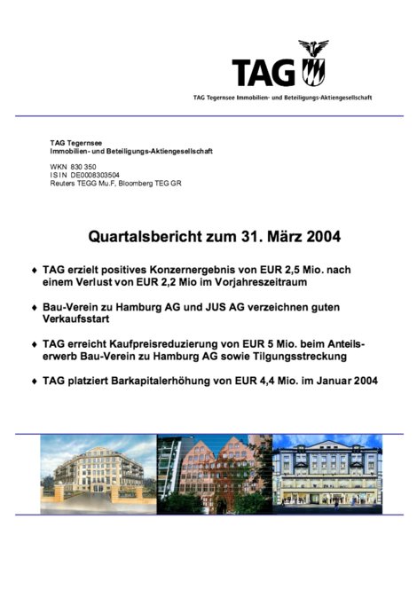 Quartalsbericht zum 31. März 2004