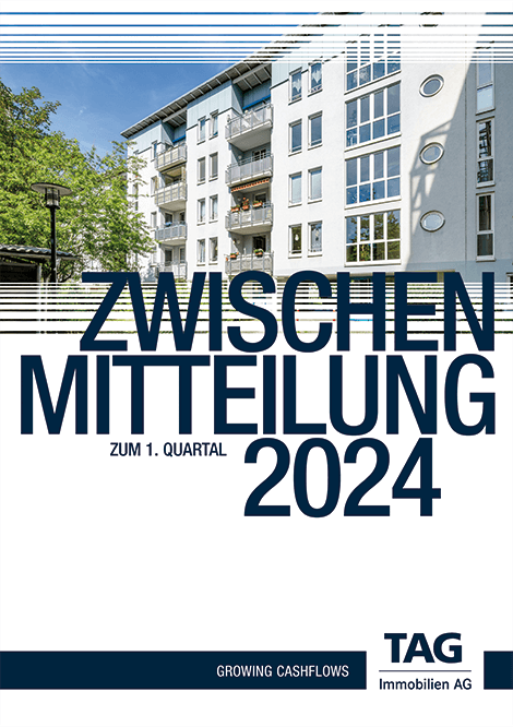 Die Zwischenmitteilung zum 1. Quartal 2024 der TAG Immobilen AG