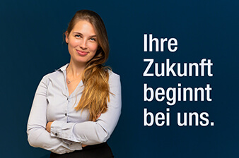 Ihre Zukunft beginnt bei uns